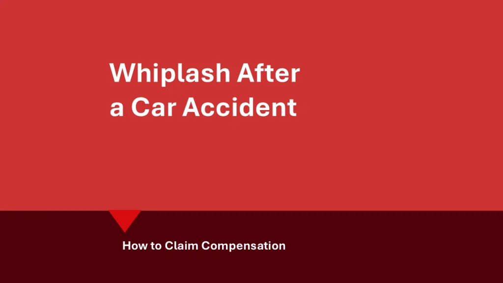 How to claim for whiplash after car accident: hero image