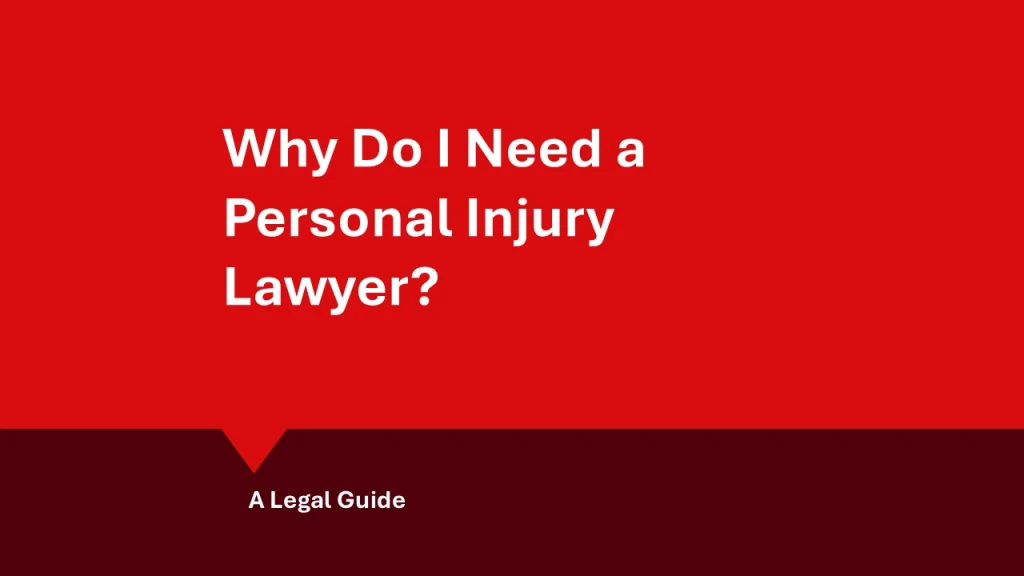 Why do I need a personal injury lawyer? hero image
