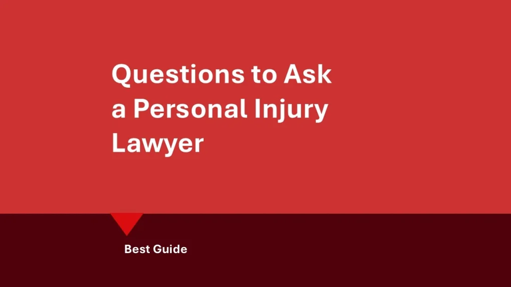Questions to Ask a Personal Injury Lawyer: hero image